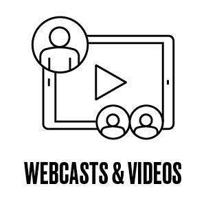 Webcasts & Videos